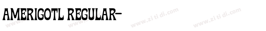 AmerigoTL Regular字体转换 AmerigoTL Regular字体转换